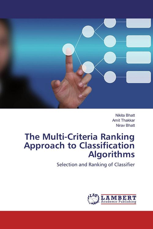 Produktbild: The Multi-Criteria Ranking Approach to Classification Algorithms