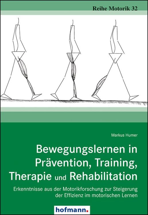 Bild vom Artikel Bewegungslernen in Prävention, Training, Therapie und Rehabilitation vom Autor Markus Humer