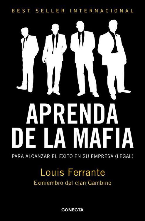 Produktbild: Aprenda de la mafia : para tener &eacute;xito en cualquier empresa (legal)