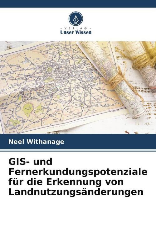 Produktbild: GIS- und Fernerkundungspotenziale f&uuml;r die Erkennung von Landnutzungs&auml;nderungen