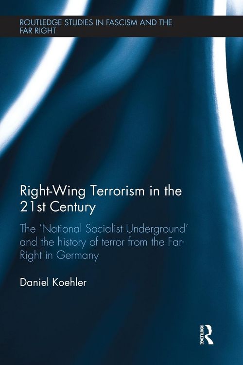 Produktbild: Right-Wing Terrorism in the 21st Century