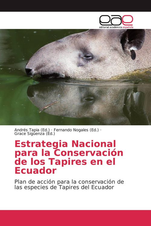 Produktbild: Estrategia Nacional para la Conservaci&oacute;n de los Tapires en el Ecuador