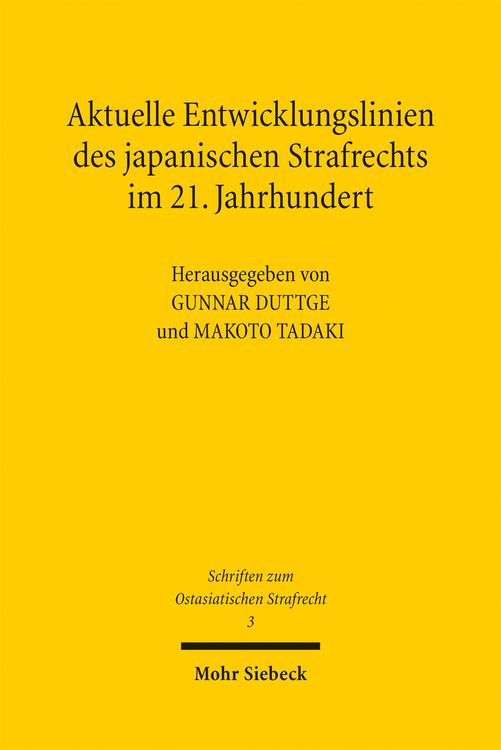 Produktbild: Aktuelle Entwicklungslinien des japanischen Strafrechts im 21. Jahrhundert