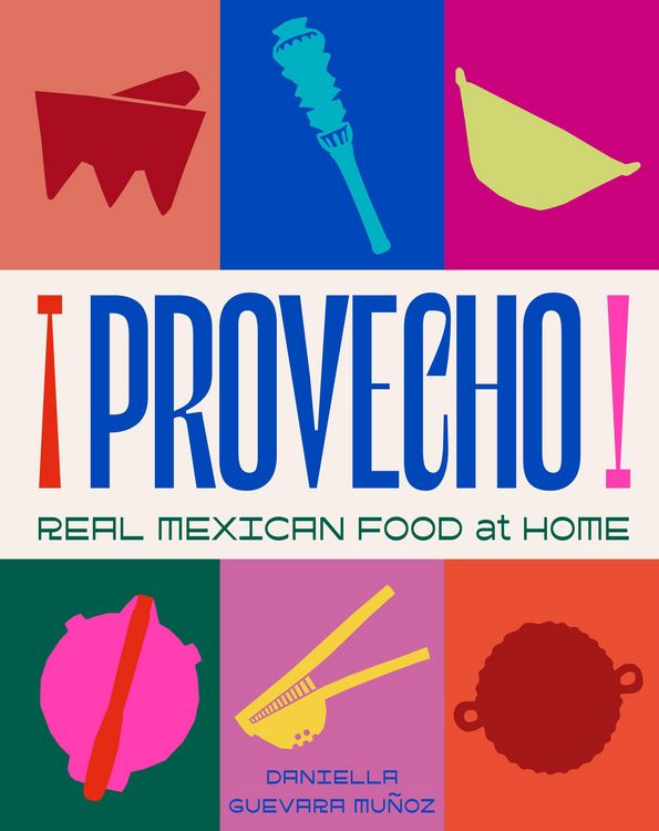 Produktbild: Provecho: Real Mexican Food at Home