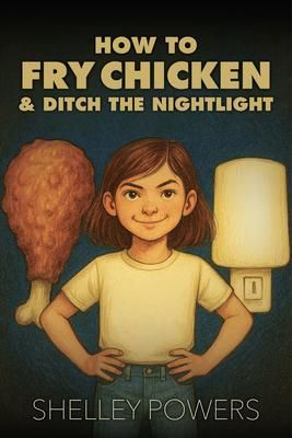 Produktbild: How to Fry Chicken & Ditch the Nightlight