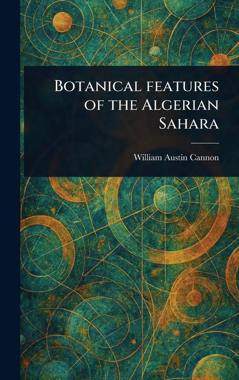 Produktbild: Botanical Features of the Algerian Sahara