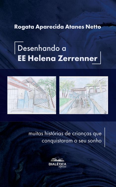 Produktbild: Desenhando a EE Helena Zerrenner