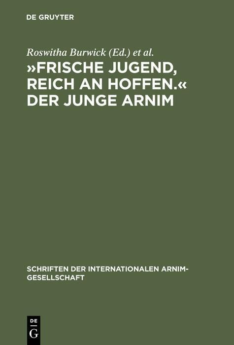 Produktbild: &raquo;Frische Jugend, reich an Hoffen.&laquo; Der junge Arnim