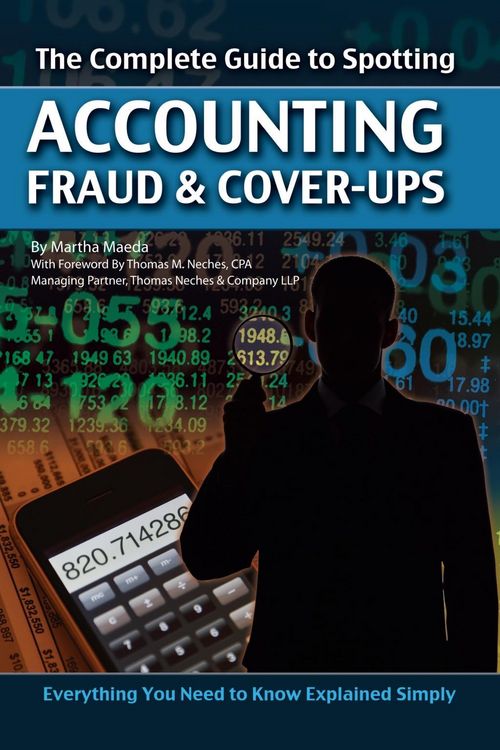 Produktbild: The Complete Guide to Spotting Accounting Fraud & Cover-ups