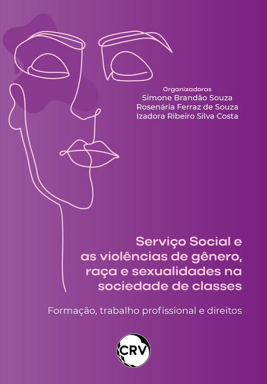 Produktbild: Servi&ccedil;o social e as viol&ecirc;ncias de g&ecirc;nero, ra&ccedil;a e sexualidade na sociedade de classes