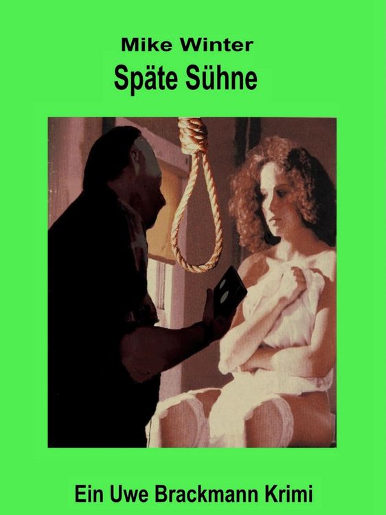 Produktbild: Sp&auml;te S&uuml;hne. Mike Winter Kriminalserie, Band 7. Spannender Kriminalroman &uuml;ber Verbrechen, Mord, Intrigen und Verrat.