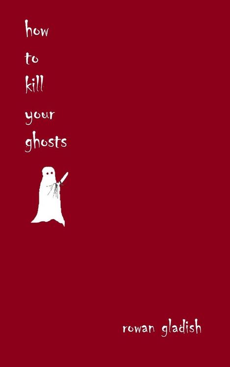 Produktbild: How to Kill Your Ghosts
