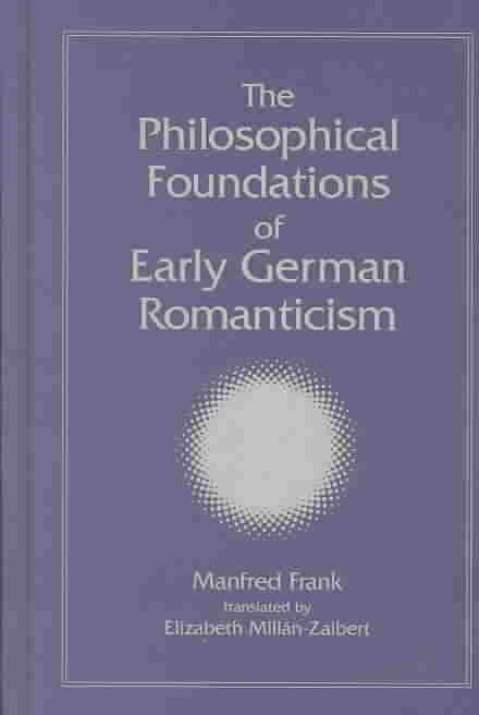 Produktbild: The Philosophical Foundations of Early German Romanticism