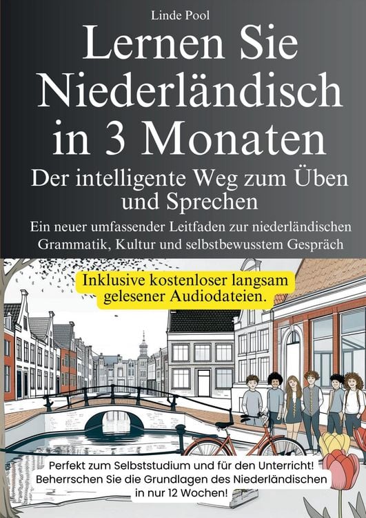 Produktbild: Lernen Sie Niederl&auml;ndisch in 3 Monaten - Der intelligente Weg zum &Uuml;ben und Sprechen