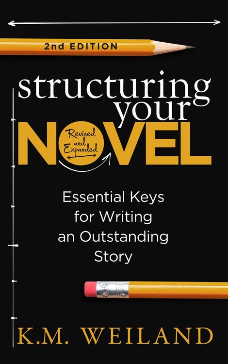 Produktbild: Structuring Your Novel (Revised and Expanded 2nd Edition)