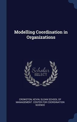 Produktbild: Modelling Coordination in Organizations