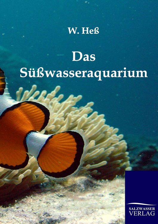 Produktbild: Das S&uuml;&szlig;wasseraquarium