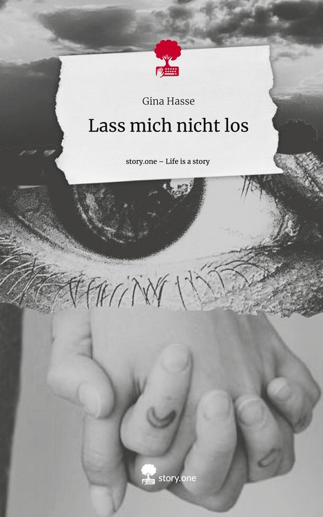 Produktbild: Lass mich nicht los. Life is a Story - story.one