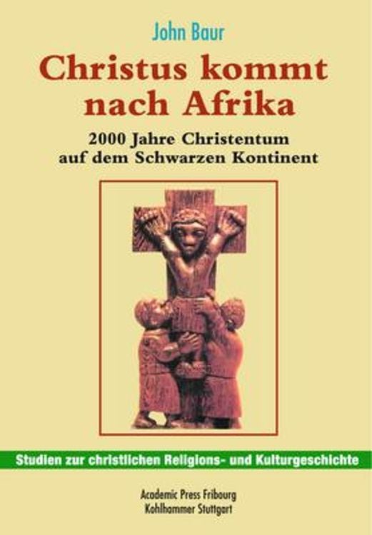 Bild vom Artikel Christus kommt nach Afrika vom Autor John Baur