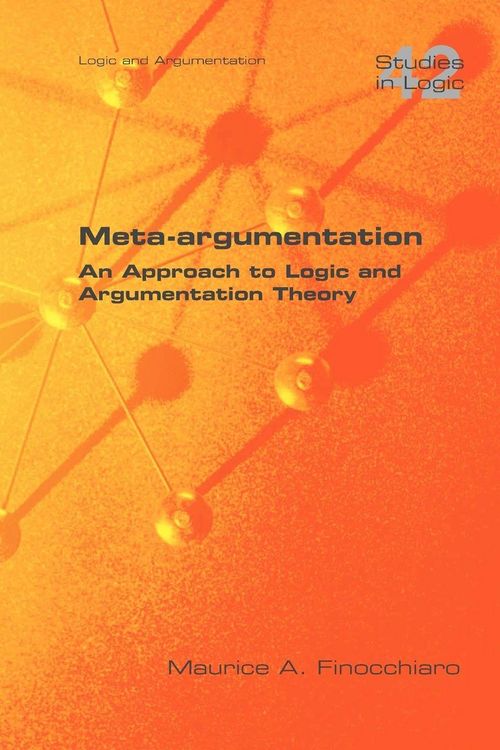 Produktbild: Meta-Argumentation. an Approach to Logic and Argumentation Theory