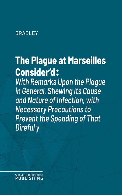 Produktbild: The Plague at Marseilles Consider'd
