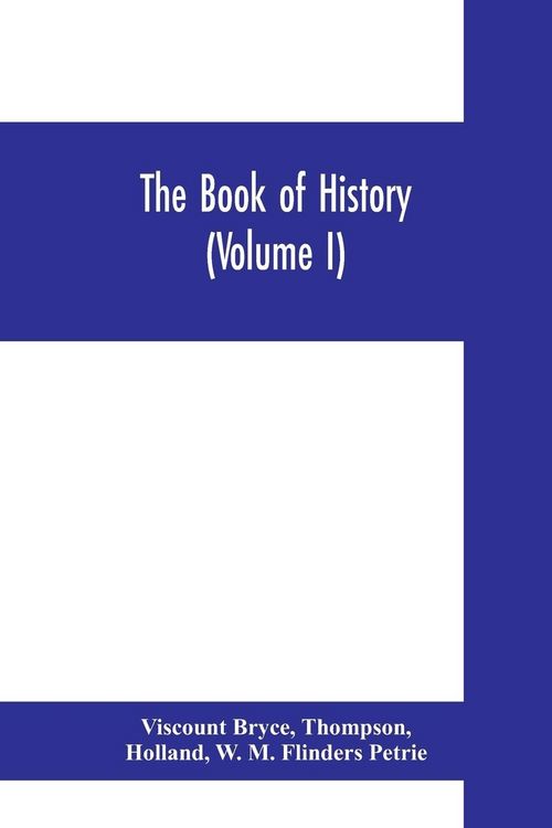 Produktbild: The book of history. A history of all nations from the earliest times to the present, with over 8,000 illustrations (Volume I) Man and the Universe