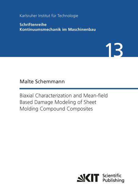 Produktbild: Biaxial Characterization and Mean-field Based Damage Modeling of Sheet Molding Compound Composites