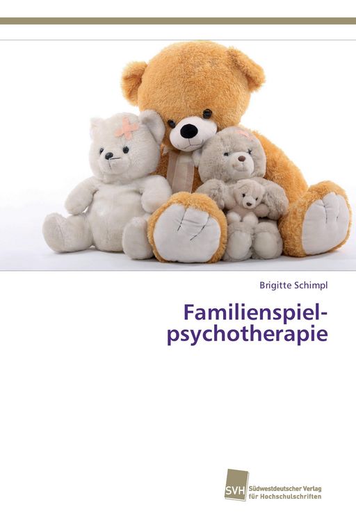 Produktbild: Familien&shy;spiel&shy;psychotherapie