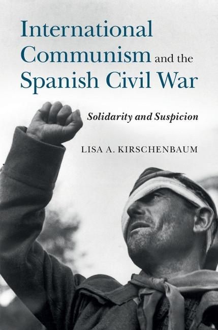 Produktbild: International Communism and the Spanish Civil War