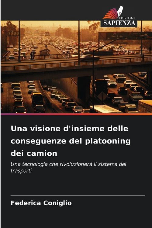 Produktbild: Una visione d'insieme delle conseguenze del platooning dei camion