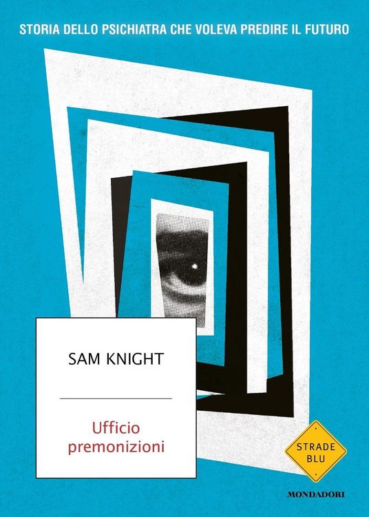 Produktbild: Ufficio premonizioni. Storia dello psichiatra che voleva predire il futuro