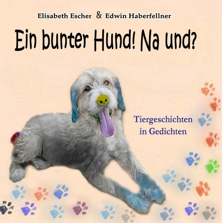Produktbild: Ein bunter Hund! Na und?