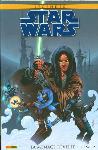 Produktbild: Star wars : l&eacute;gendes. La menace r&eacute;v&eacute;l&eacute;e. Tome 2