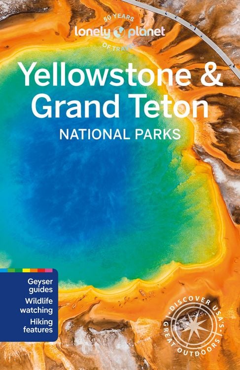 Produktbild: Lonely Planet Yellowstone & Grand Teton National Parks