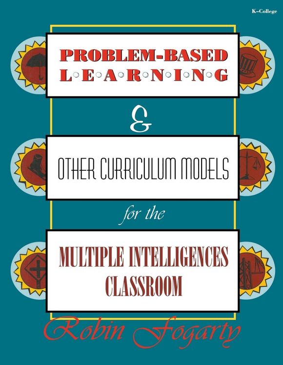 Produktbild: Problem-Based Learning & Other Curriculum Models for the Multiple Intelligences Classroom