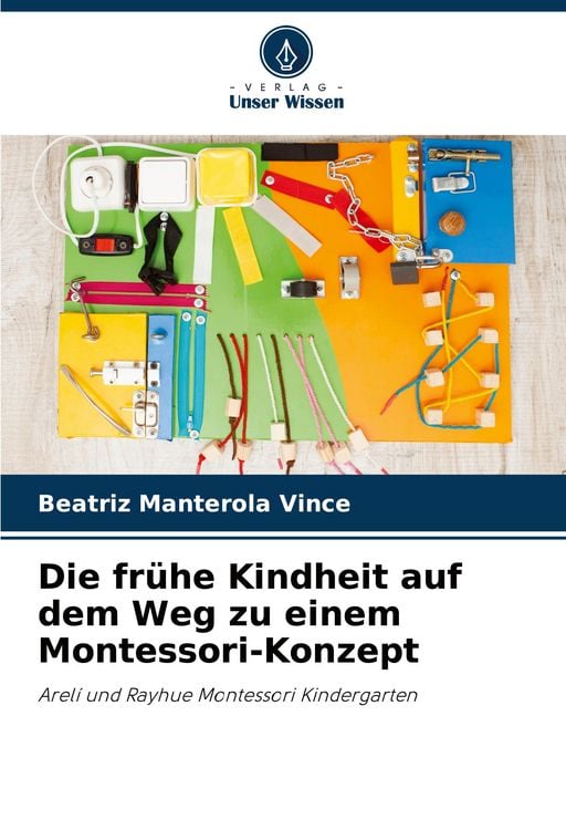 Produktbild: Die fr&uuml;he Kindheit auf dem Weg zu einem Montessori-Konzept