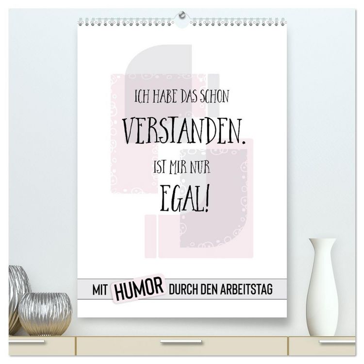 Produktbild: Mit Humor durch den Arbeitstag (hochwertiger Premium Wandkalender 2026 DIN A2 hoch), Kunstdruck in Hochglanz