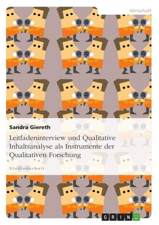 Produktbild: Leitfadeninterview und Qualitative Inhaltsanalyse als Instrumente der Qualitativen Forschung