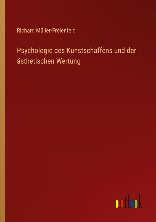 Produktbild: Psychologie des Kunstschaffens und der &auml;sthetischen Wertung