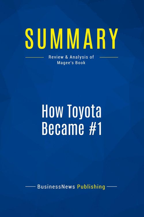 Produktbild: Summary: How Toyota Became #1