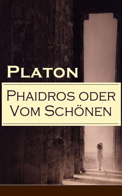 Produktbild: Phaidros oder Vom Sch&ouml;nen