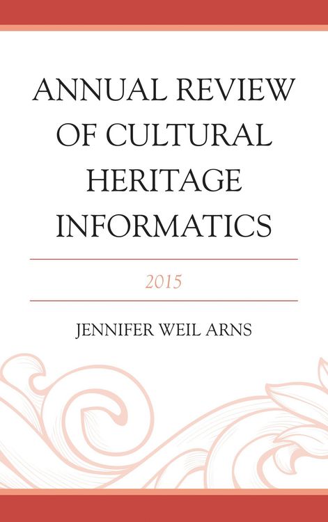 Produktbild: Annual Review of Cultural Heritage Informatics