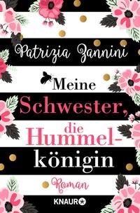 Produktbild: Meine Schwester, die Hummelk&ouml;nigin