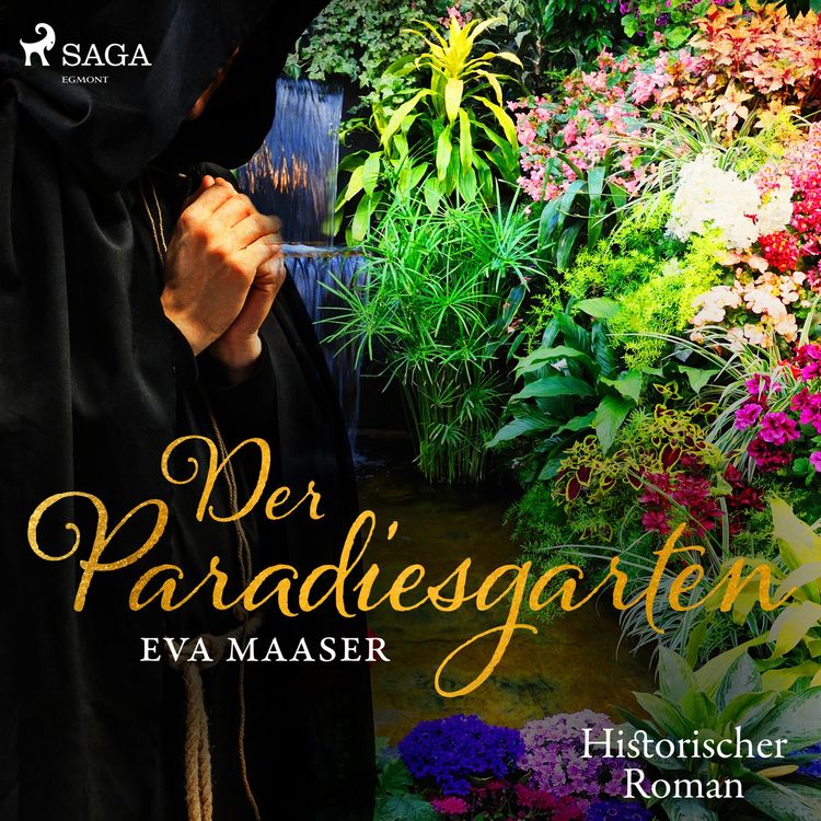 Produktbild: Der Paradiesgarten - Historischer Roman (Ungek&uuml;rzt)