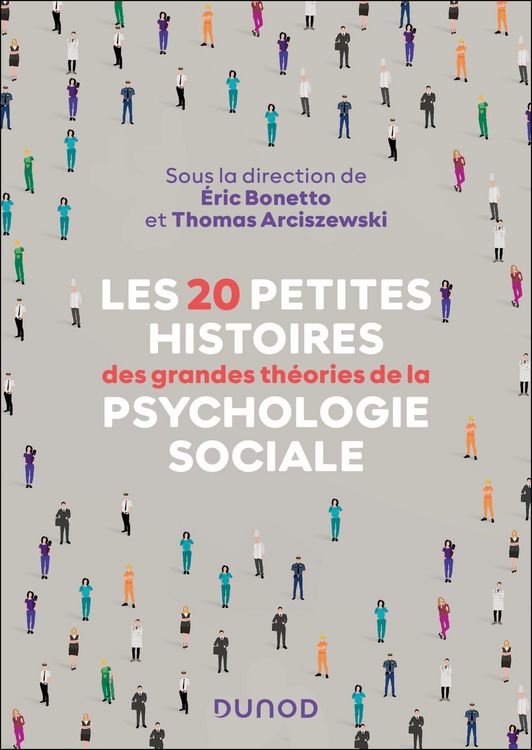 Produktbild: Les 20 petites histoires des grandes th&eacute;ories de la psychologie sociale
