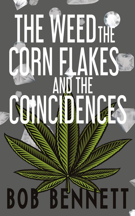 Produktbild: The Weed, The Corn Flakes & The Coincidences