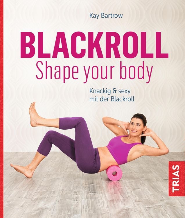 Produktbild: Blackroll - Shape your body