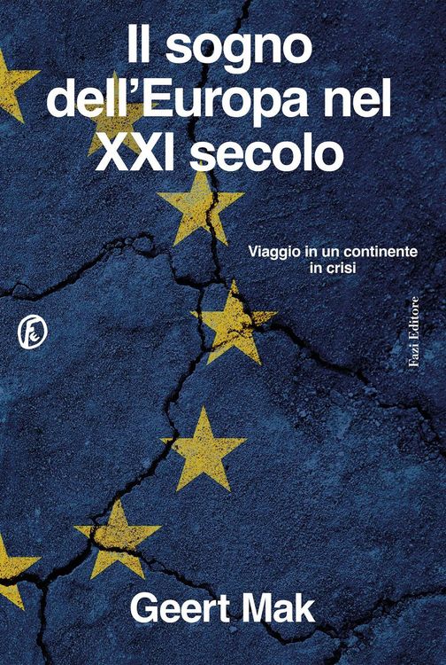 Produktbild: Il sogno dell'Europa nel XXI secolo. Viaggio in un continente in crisi