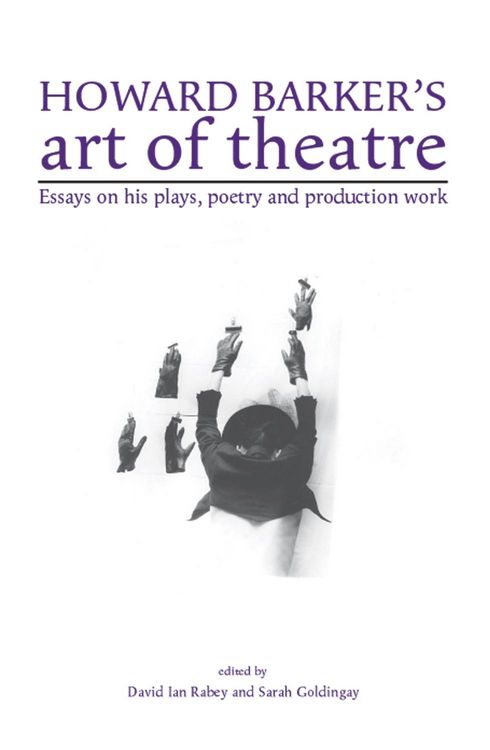Produktbild: Howard Barker's art of theatre