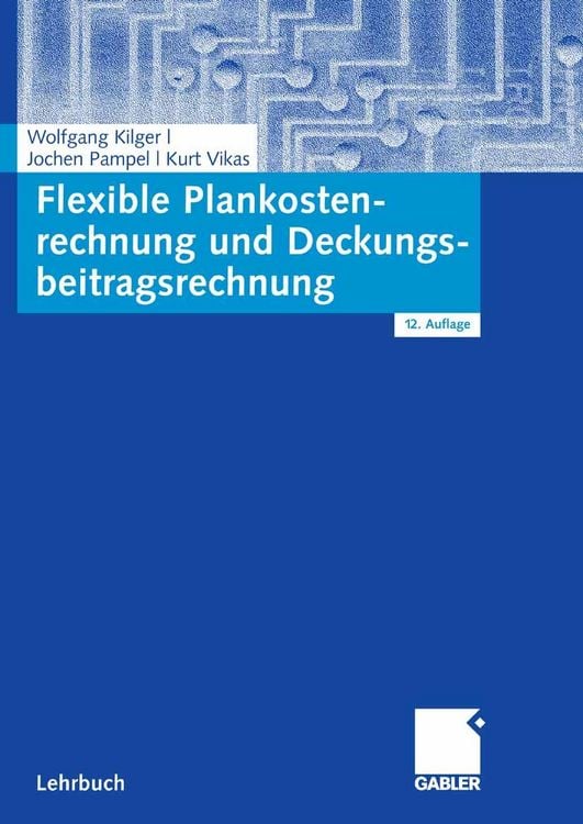 Produktbild: Flexible Plankostenrechnung und Deckungsbeitragsrechnung